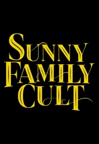 Постер фильма: Солнечный семейный культ