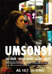 Постер фильма: Umsonst