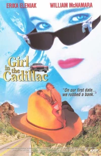 Постер фильма: Девушка в кадиллаке
