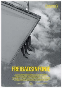 Постер фильма: Freibadsinfonie