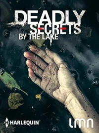 Постер фильма: Deadly Secrets by the Lake