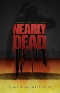 Постер фильма: Nearly Dead