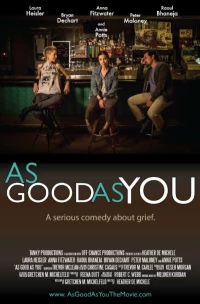 Постер фильма: As Good As You
