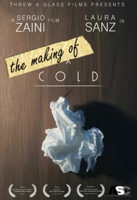 Постер фильма: The Making of a Cold