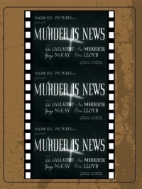 Постер фильма: Murder Is News