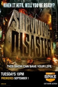 Постер фильма: Surviving Disaster