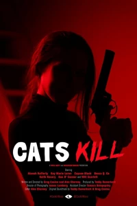 Постер фильма: Cats Kill