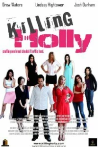 Постер фильма: Killing Holly
