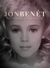 Постер фильма: Джонбенет — загадка убийства