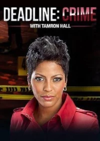 Deadline: Crime with Tamron Hall