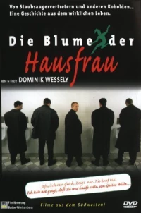 Постер фильма: Die Blume der Hausfrau