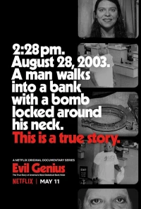 Постер фильма: Злой гений: Реальная история самого чудовищного ограбления банка в истории Америки