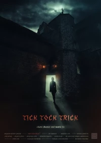 Постер фильма: Tick Tock Trick
