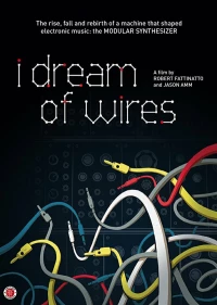 Постер фильма: I Dream of Wires