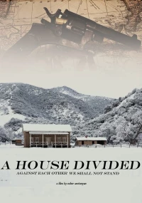 Постер фильма: A House Divided