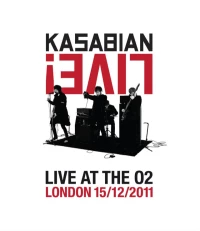 Постер фильма: Kasabian Live! Live at the O2