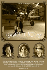 Постер фильма: Speakeasy to Me