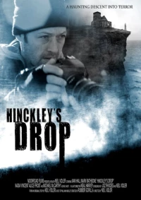 Постер фильма: Hinckley's Drop