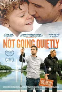 Постер фильма: Not Going Quietly