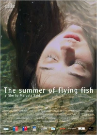Постер фильма: Лето летучих рыб