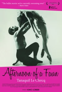 Постер фильма: Afternoon of a Faun: Tanaquil Le Clercq