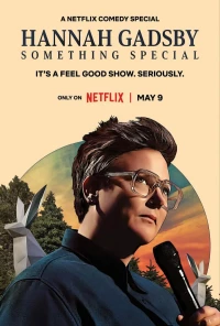 Постер фильма: Hannah Gadsby: Something Special