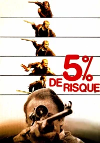 Постер фильма: Пять процентов риска