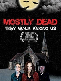 Постер фильма: Mostly Dead