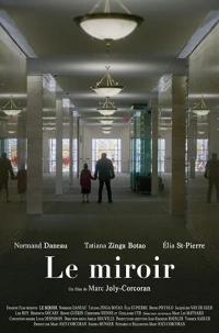 Постер фильма: Le Miroir
