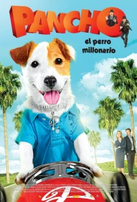 Постер фильма: Pancho, el perro millonario