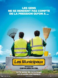 Постер фильма: Les Municipaux, ces héros