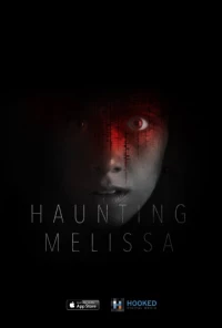 Постер фильма: Haunting Melissa