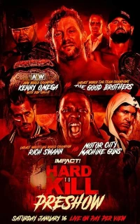Постер фильма: Impact Wrestling: Hard to Kill