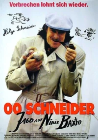 Постер фильма: 00 Schneider - Jagd auf Nihil Baxter