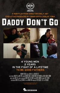 Постер фильма: Daddy Don't Go