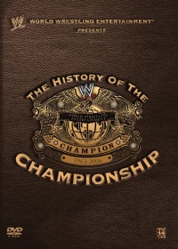 WWE: The History of the WWE Championship