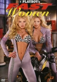 Постер фильма: Playboy: Fast Women