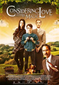 Постер фильма: Учитывая любовь и другую магию