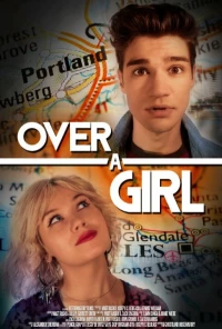 Постер фильма: Over a Girl