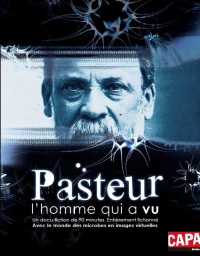 Постер фильма: Pasteur, l'homme qui a vu