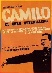 Постер фильма: Camilo, el cura guerrillero