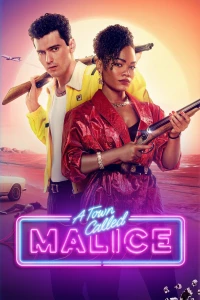 Постер фильма: A Town Called Malice
