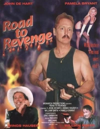 Постер фильма: Road to Revenge