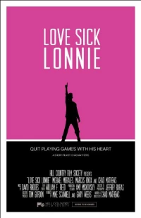 Постер фильма: Love Sick Lonnie