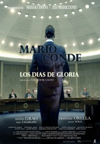 Постер фильма: Mario Conde: los días de gloria