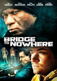 Постер фильма: Мост в никуда