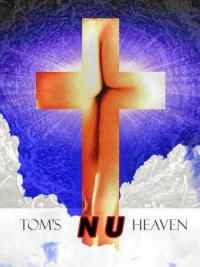 Постер фильма: Tom's Nu Heaven