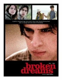 Постер фильма: Broken Dreams