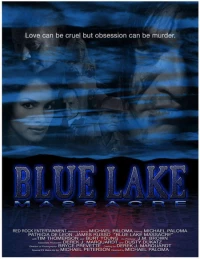 Постер фильма: Blue Lake Massacre