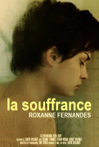 Постер фильма: La Souffrance